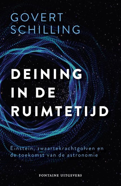 Deining in de ruimtetijd, Govert Schilling - Paperback - 9789464040999