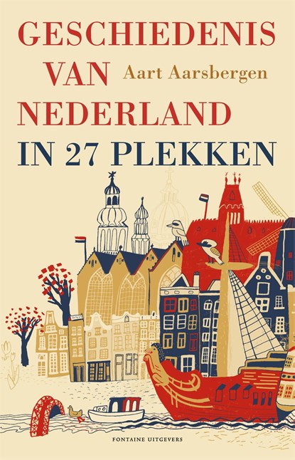 Geschiedenis van Nederland in 27 plekken, Aart Aarsbergen - Ebook - 9789464041149