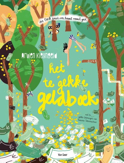 Het te gekke geldboek, Arwen Kleyngeld - Gebonden - 9789464041347