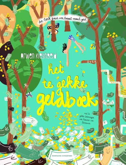 Het te gekke geldboek, Arwen Kleyngeld - Gebonden - 9789464041347