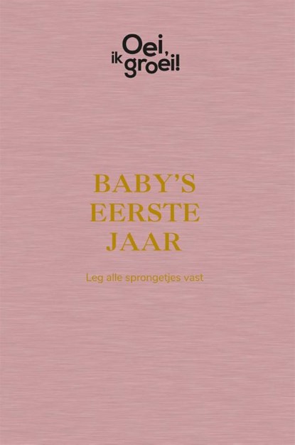 Baby's eerste jaar, Xaviera Plooij - Gebonden - 9789464041675