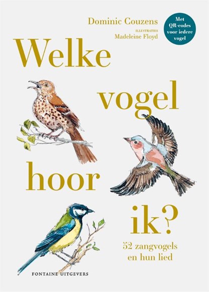 Welke vogel hoor ik?, Dominic Couzens - Gebonden - 9789464042269