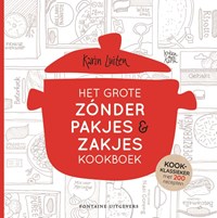 Het grote zónder pakjes & zakjes kookboek | Karin Luiten | 