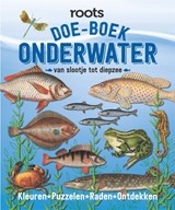 Doe-boek onderwater, Geert-Jan Roebers ; Roots -  - 9789464042405