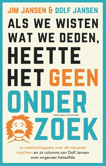 Als we wisten wat we deden, heette het geen onderzoek, Jim Jansen ; Dolf Jansen - Ebook - 9789464042764