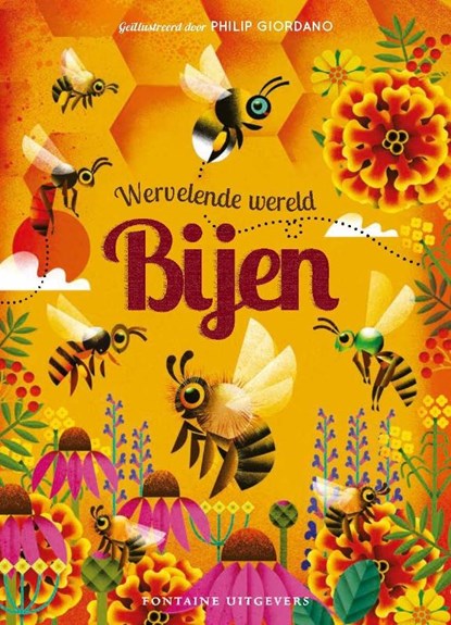 Wervelende wereld: Bijen, Camilla de la Bédoyère - Gebonden - 9789464042962