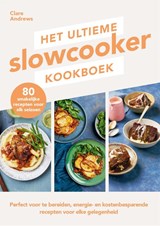 Het ultieme slowcooker kookboek, Clare Andrews -  - 9789464043105