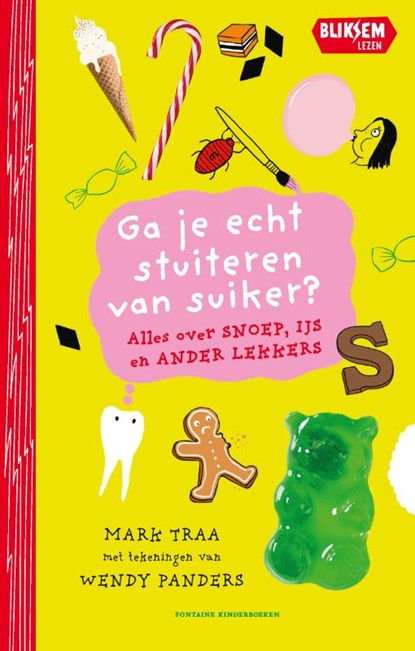 Ga je echt stuiteren van suiker?, Mark Traa - Gebonden - 9789464043341