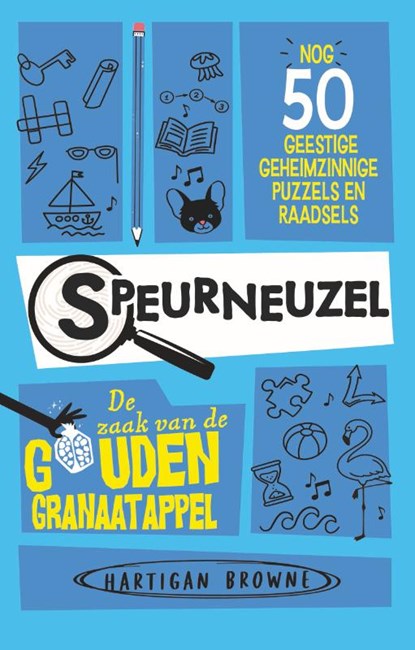 Speurneuzel: De zaak van de gouden granaatappel, Hartigan Browne - Paperback - 9789464043570