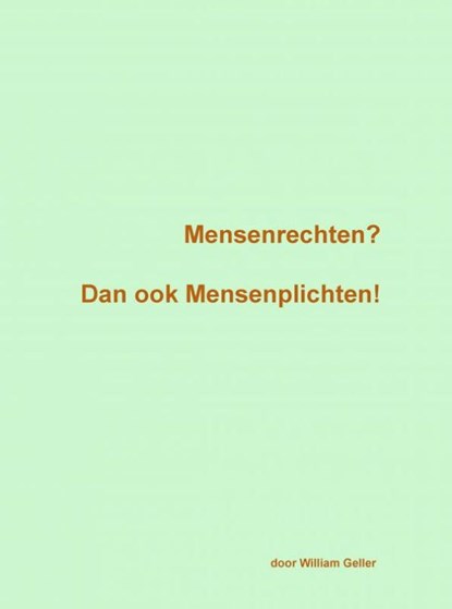 Mensenrechten?, William Geller - Paperback - 9789464050356