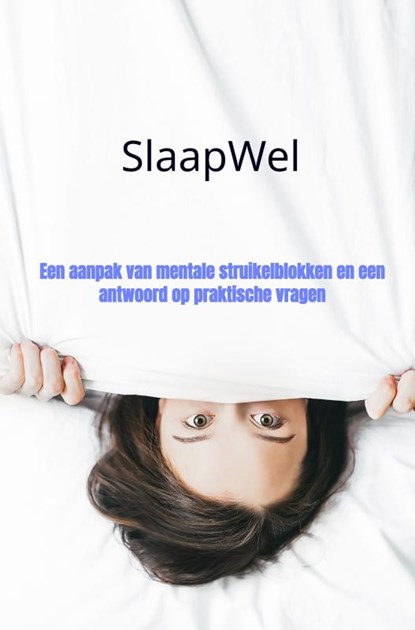 SlaapWel, Dominique Dauwen - Paperback - 9789464050837