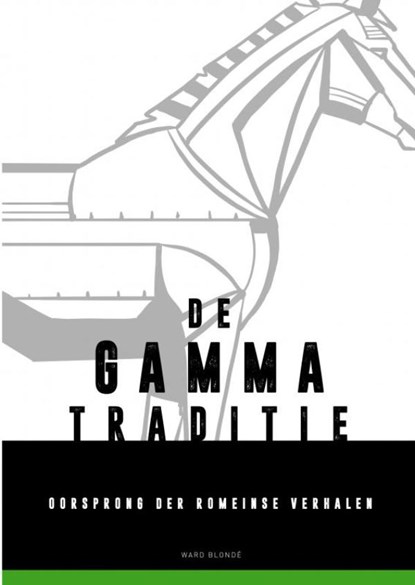 De Gamma-traditie, Ward Blondé - Paperback - 9789464051254