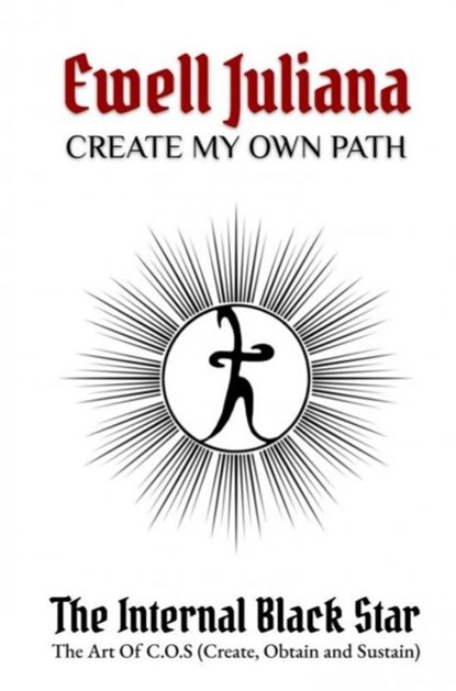 Create My Own Path, Ewell Juliana - Gebonden - 9789464052015