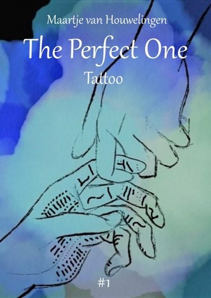 The Perfect One Tattoo, Maartje van Houwelingen - Ebook - 9789464052145