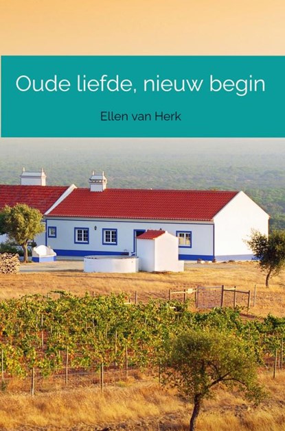 Oude liefde, nieuw begin, Ellen Van Herk - Paperback - 9789464053296
