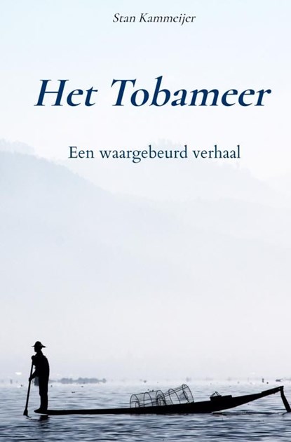 Het Tobameer, Stan Kammeijer - Ebook - 9789464053340
