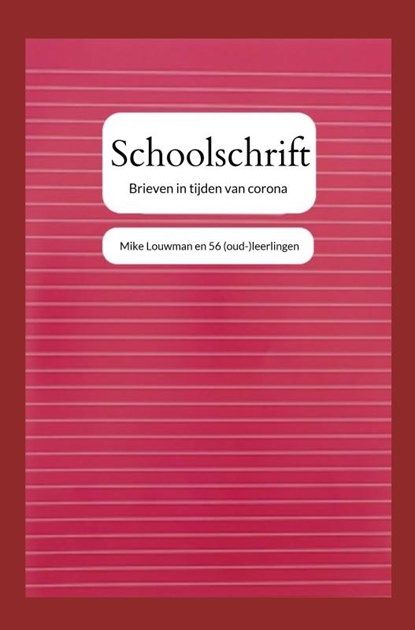 Schoolschrift, Mike Louwman - Paperback - 9789464054477