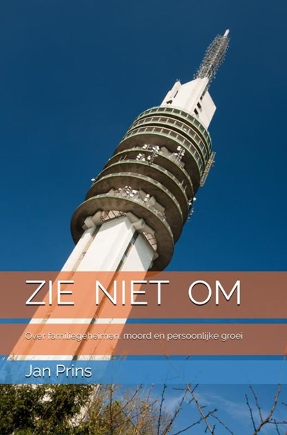 Zie niet om, Jan Prins - Ebook - 9789464054835