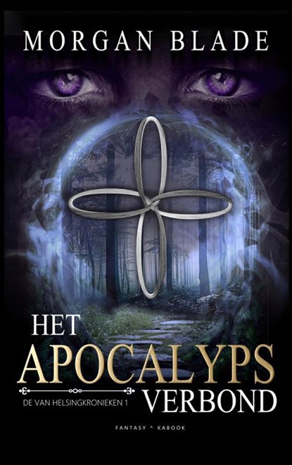 Het Apocalypsverbond, Morgan Blade - Paperback - 9789464057188