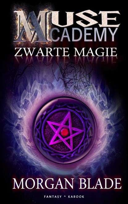 Muse Academy 2, Morgan Blade - Paperback - 9789464057485