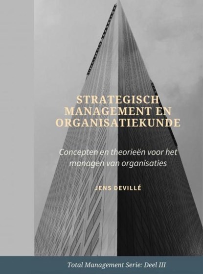 Strategisch Management en Organisatiekunde, Jens Devillé - Paperback - 9789464058017