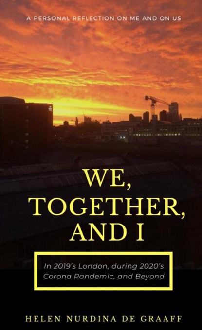 We, Together, and I, Helen Nurdina de Graaff - Paperback - 9789464058741