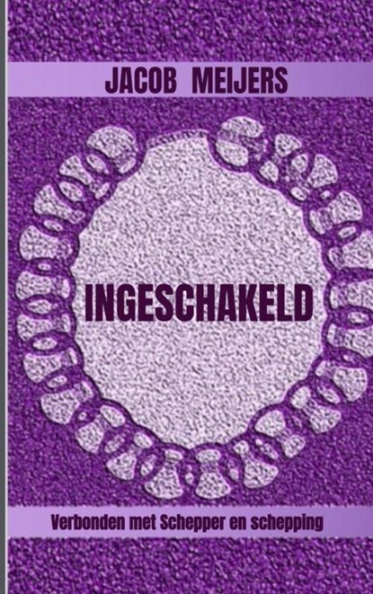 Ingeschakeld, Jacob Meijers - Paperback - 9789464059748