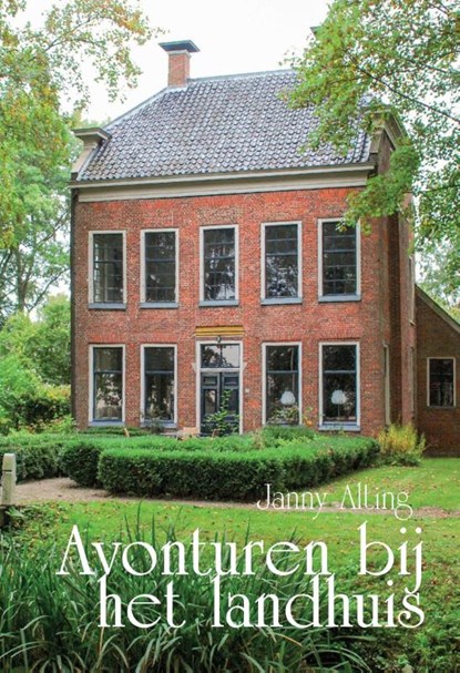 Avonturen bij het Landhuis, Janny Alting - Paperback - 9789464060140