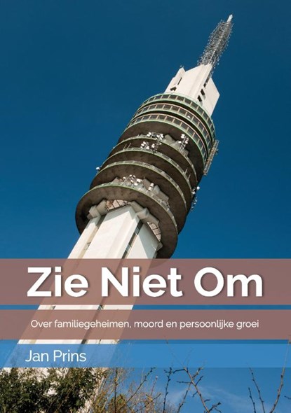 Zie niet om, Jan Prins - Paperback - 9789464060485