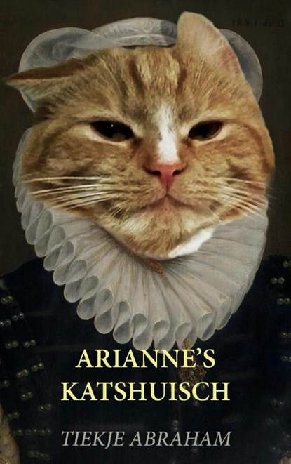 Arianne's Katshuis, Tiekje Abraham - Paperback - 9789464061314