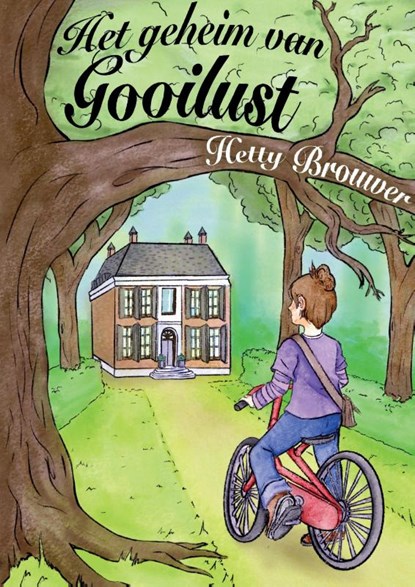 Het geheim van Gooilust, Hetty Brouwer - Paperback - 9789464062779