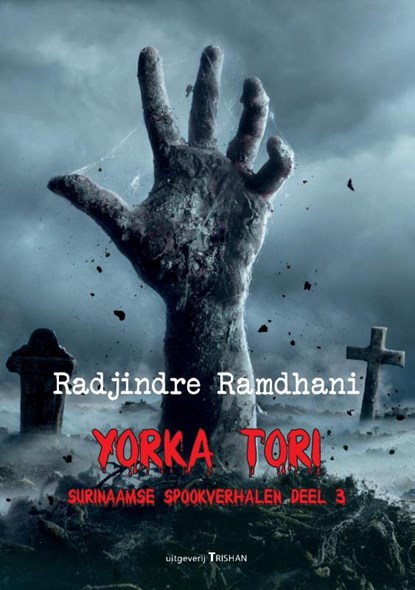 Yorka Tori 3, Radjindre Ramdhani - Paperback - 9789464063288