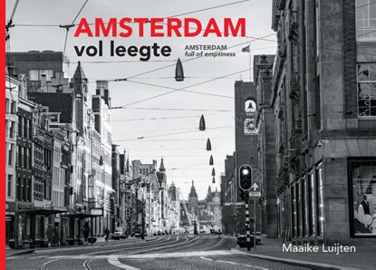Amsterdam Vol Leegte, Maaike Luijten - Gebonden - 9789464064421
