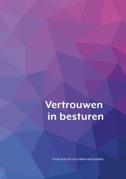 Vertrouwen in besturen, Sabine van Zuydam - Gebonden - 9789464064964