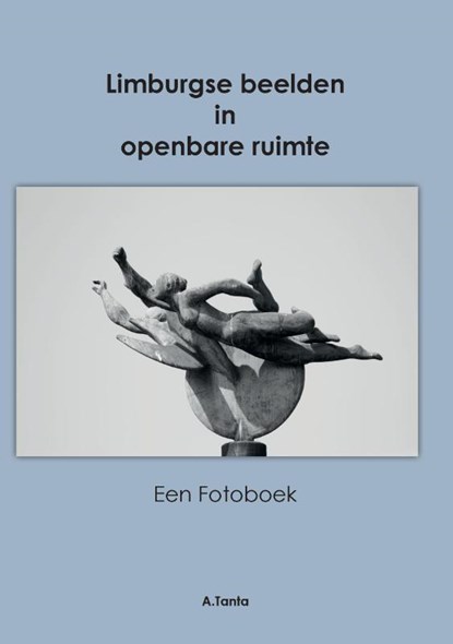 Limburgse beelden, Ante Tanta - Paperback - 9789464065176