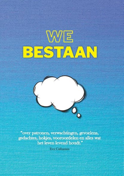 We Bestaan, Eva Catharina - Paperback - 9789464066050