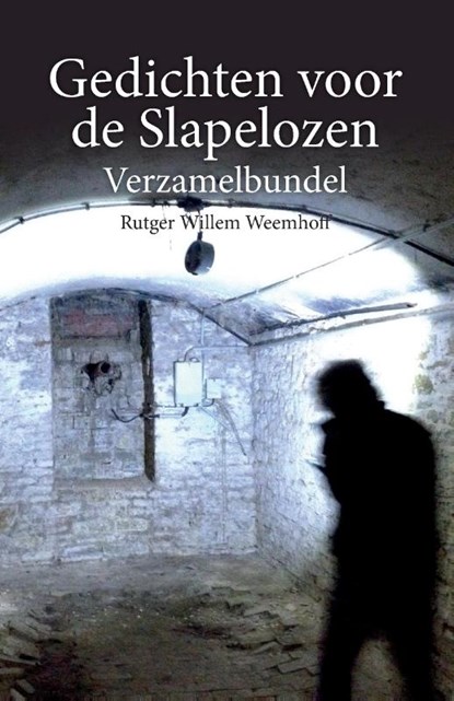 Gedichten voor de Slapelozen, Rutger Willem Weemhoff - Paperback - 9789464066173