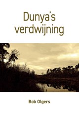 Dunya's verdwijning - Bob Olgers - 9789464067767
