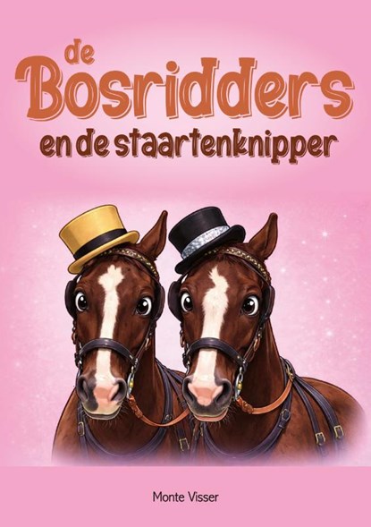 De Bosridders en de staartenknipper, Monte Visser - Paperback - 9789464067965