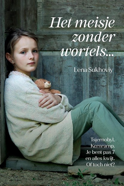 Het meisje zonder wortels, Lena Sukhoviy - Ebook - 9789464069259