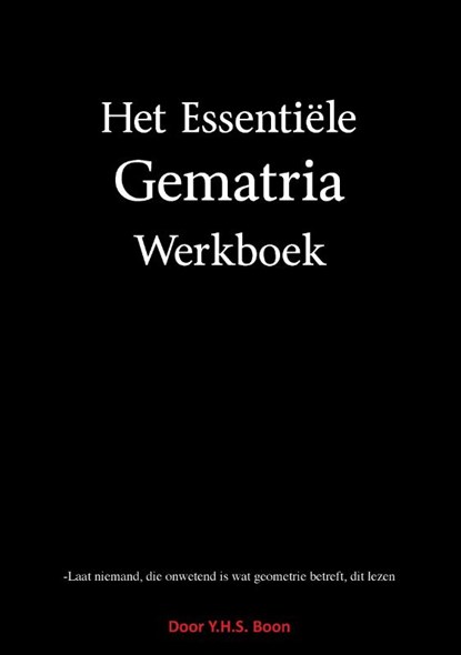 Het Essentiële Gematria Werkboek, Y.H.S. Boon - Paperback - 9789464069945