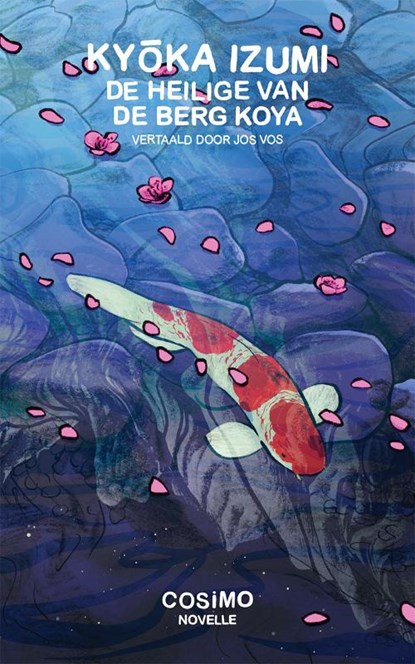 De heilige van de berg Koya, Kyoka Izumi - Paperback - 9789464071252