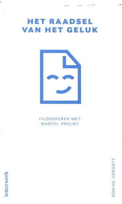 Het raadsel van het geluk, Dorine Vergote - Paperback - 9789464075267