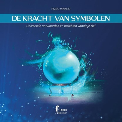 De kracht van symbolen, Fabio Vinago - Paperback - 9789464075335