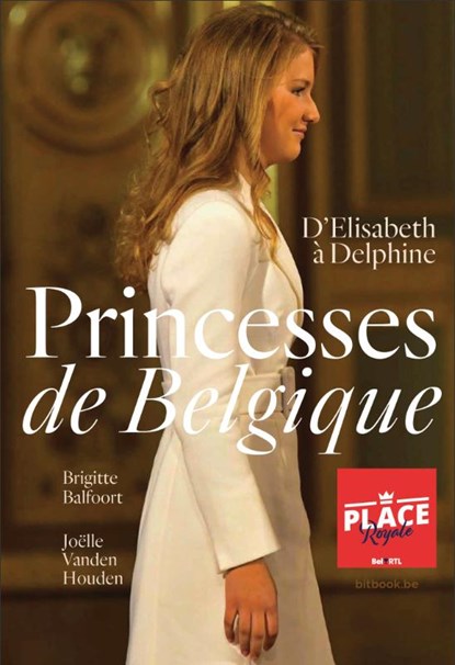 Princesses de Belgique, Joëlle Vanden Houden ; Brigitte Balfoort - Paperback - 9789464077063