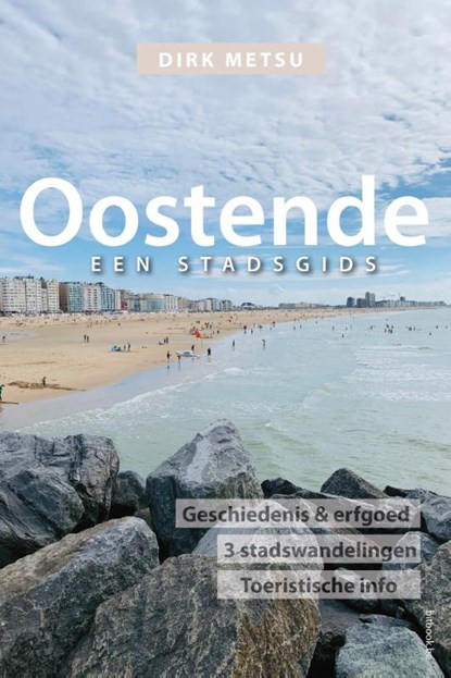 Oostende, Dirk Metsu - Paperback - 9789464077124