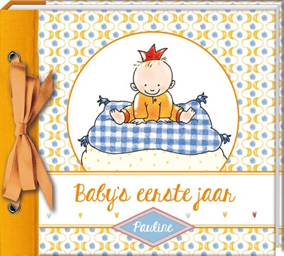 Baby's eerste jaar - Pauline Oud, Pauline Oud - Gebonden - 9789464080278