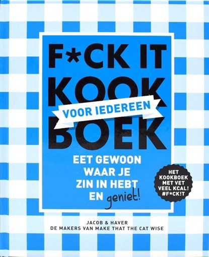 F*ck it kookboek voor iedereen, ImageBooks Factory ; Jacob & Haver - Gebonden - 9789464080285