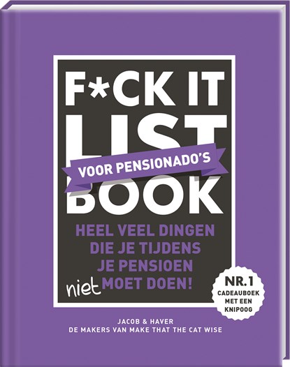F*ck it list book - Voor pensionado's, Jacob & Haver - Gebonden - 9789464087567