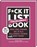 F*ck it list book - Voor millennials, Jacob & Haver - Gebonden - 9789464089011